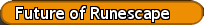 Future of Runescape
